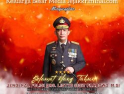 Keluarga Besar Media Jejakkriminal.com Mengucapkan Selamat Ulang Kepada  Kapolri ke -54 Thn